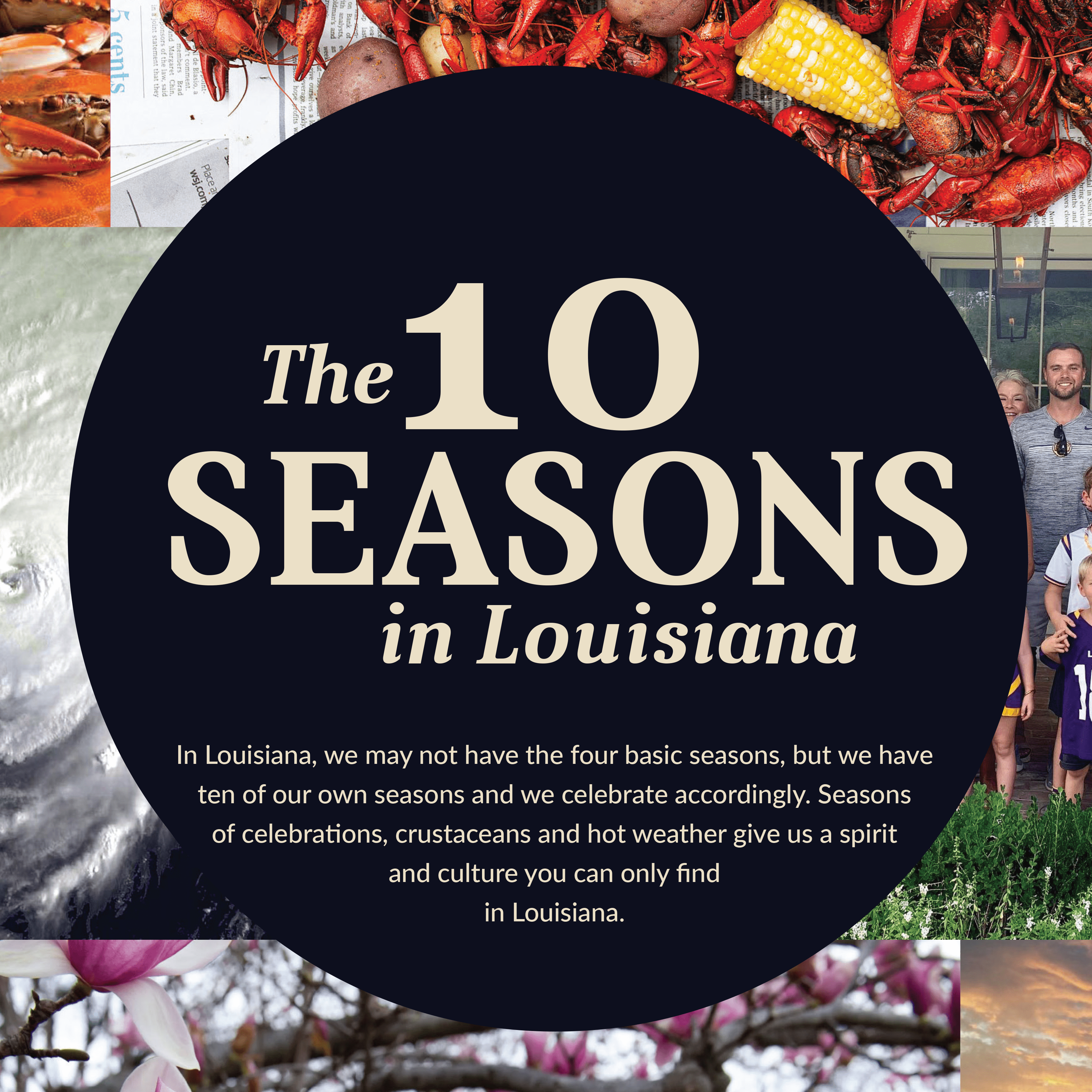 The Ten Seasons In Louisiana | Lola Magazine