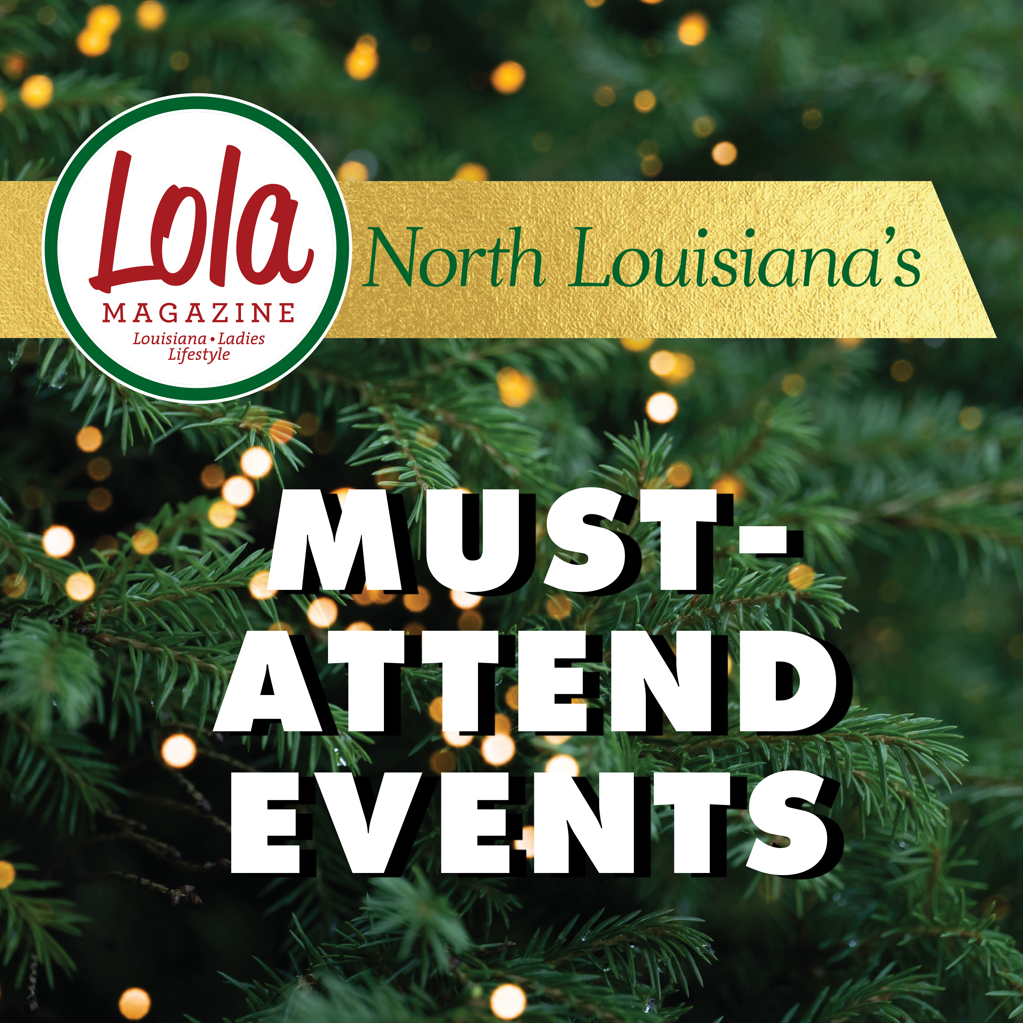 Featured image for “North Louisiana’s Must-Attend Events”